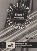 HEAT PIPE TECHNOLOGY Proceedings of the 7th International Heat Pipe Conference 1993